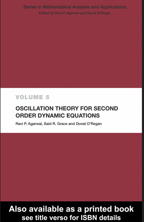 Cover image for book Oscillation Theory for Second Order Dynamic Equations