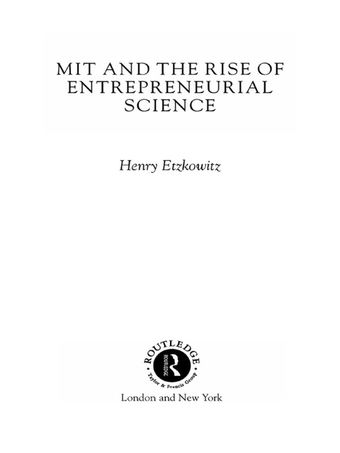 Cover image for book MIT and the Rise of Entrepreneurial Science
