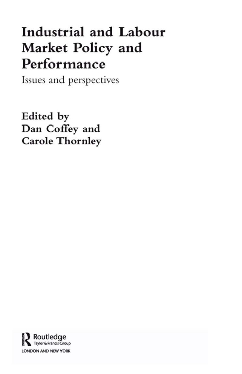 Cover image for book Industrial and Labour Market Policy and Performance