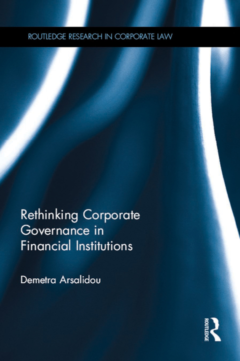Cover image for book Rethinking Corporate Governance in Financial Institutions
