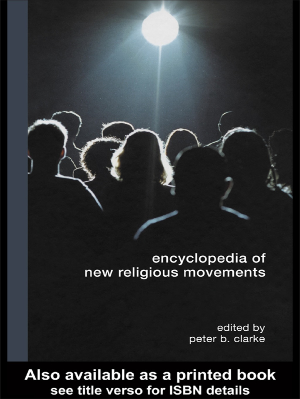 Encyclopedia of New Religious Movements - 1st Edition (eBook Rental)