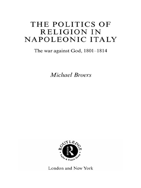 Politics and Religion in Napoleonic Italy 