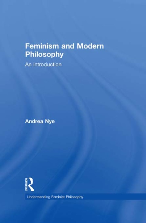 Cover image for book Feminism and Modern Philosophy
