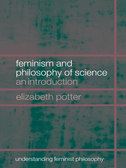 Cover image for book Feminism and Philosophy of Science