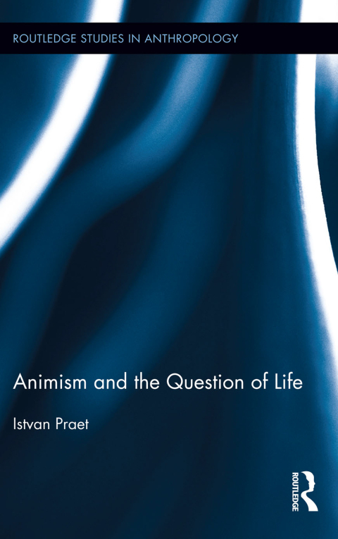 Cover image for book Animism and the Question of Life