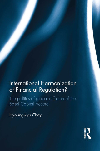 International Harmonization of Financial Regulation?