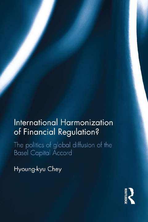 Cover image for book International Harmonization of Financial Regulation?
