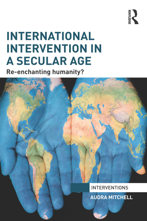 Cover image for book International Intervention in a Secular Age