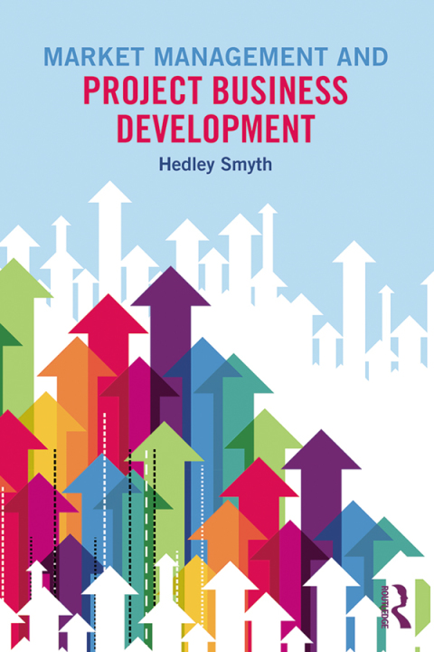 Cover image for book Market Management and Project Business Development