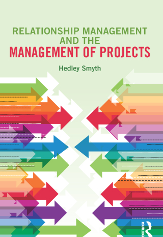 Relationship Management and the Management of Projects