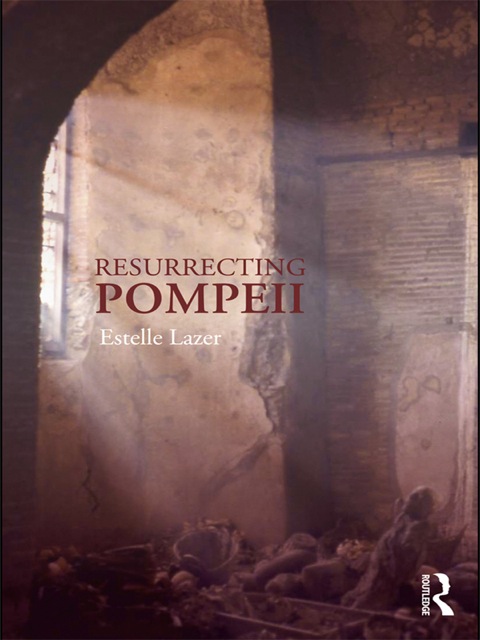 Cover image for book Resurrecting Pompeii