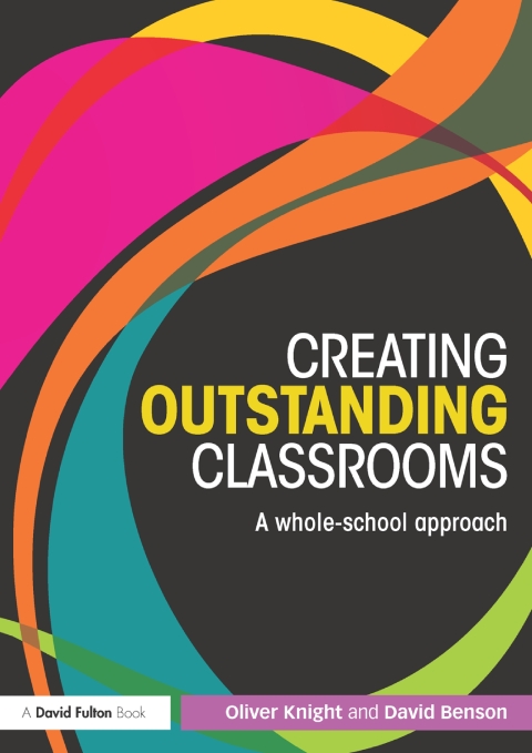Creating Outstanding Classrooms 