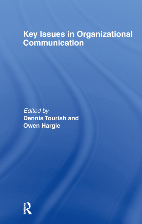 Cover image for book Key Issues in Organizational Communication