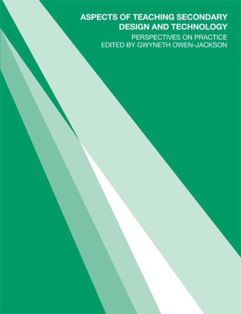 Cover image for book Aspects of Teaching Secondary Design and Technology
