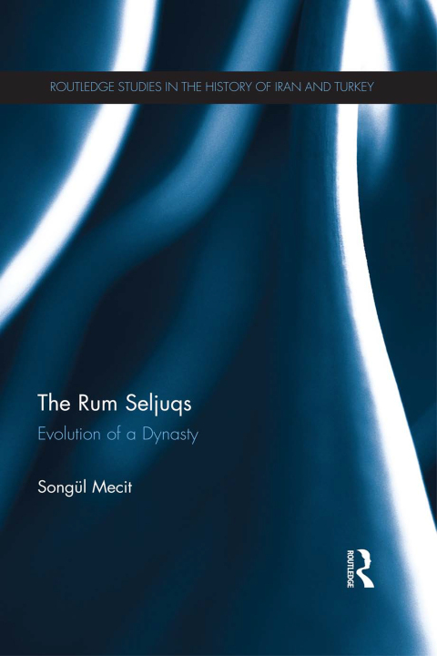 Cover image for book The Rum Seljuqs