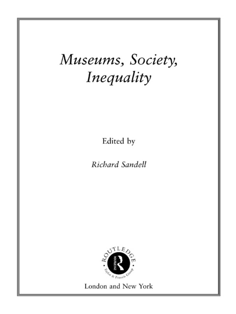 Cover image for book Museums, Society, Inequality