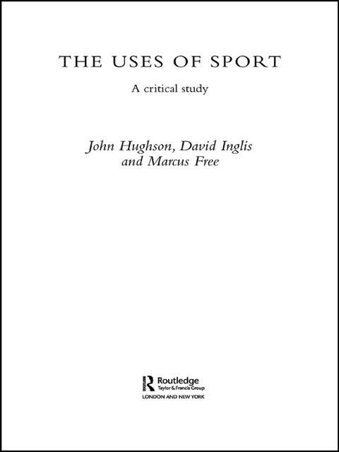 The Uses of Sport 