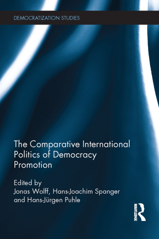 The Comparative International Politics of Democracy Promotion