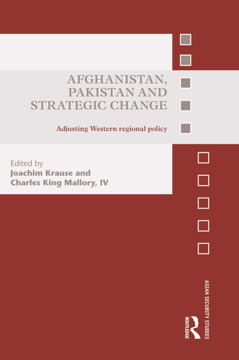 Cover image for book Afghanistan, Pakistan and Strategic Change