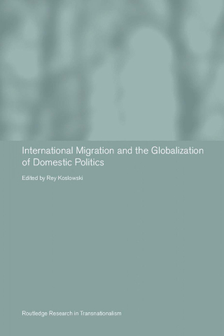 International Migration and Globalization of Domestic Politics