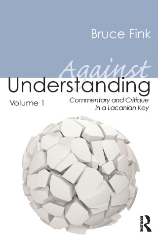 Against Understanding, Volume 1