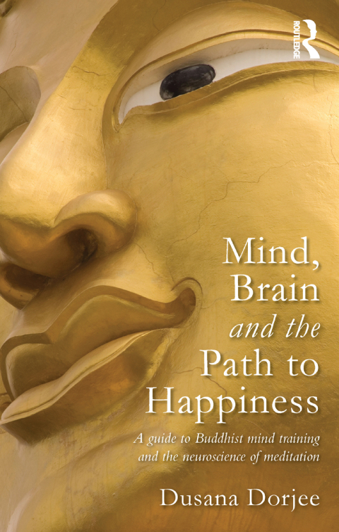 Cover image for book Mind, Brain and the Path to Happiness