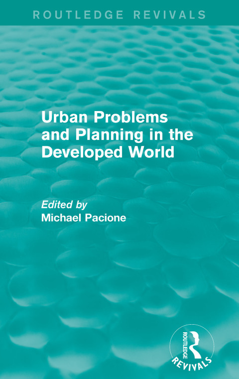 Cover image for book Urban Problems and Planning in the Developed World (Routledge Revivals)