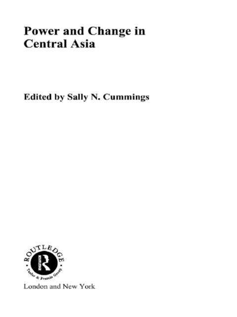 Cover image for book Power and Change in Central Asia