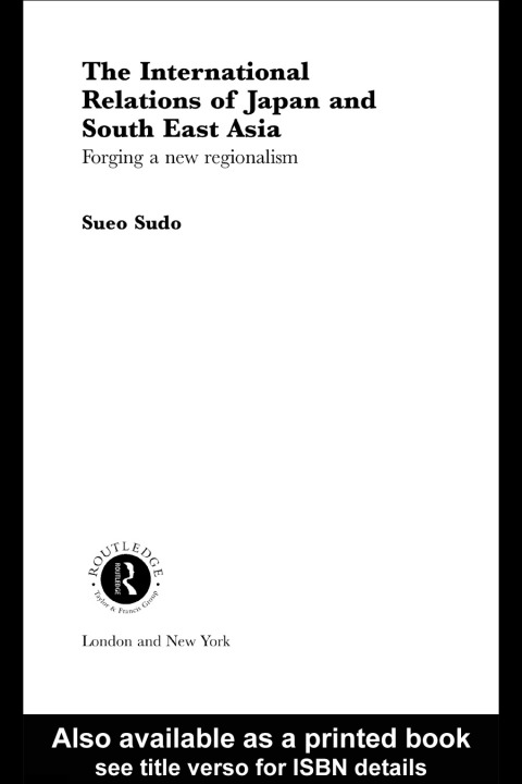 Cover image for book The International Relations of Japan and South East Asia