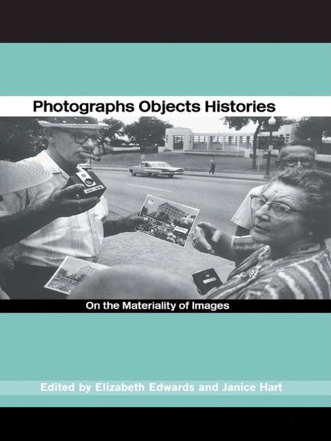 Cover image for book Photographs Objects Histories