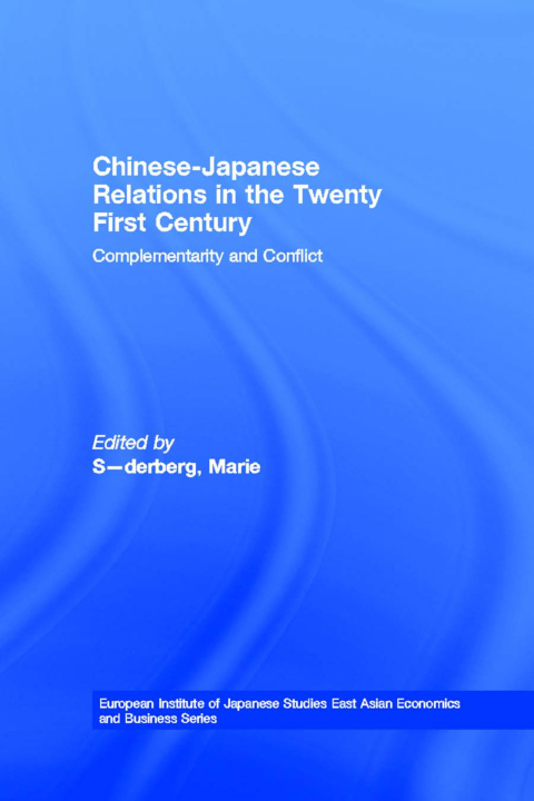 Cover image for book Chinese-Japanese Relations in the Twenty First Century