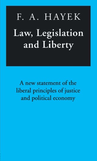 Law, Legislation and Liberty