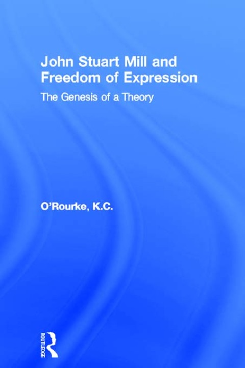 Cover image for book John Stuart Mill and Freedom of Expression