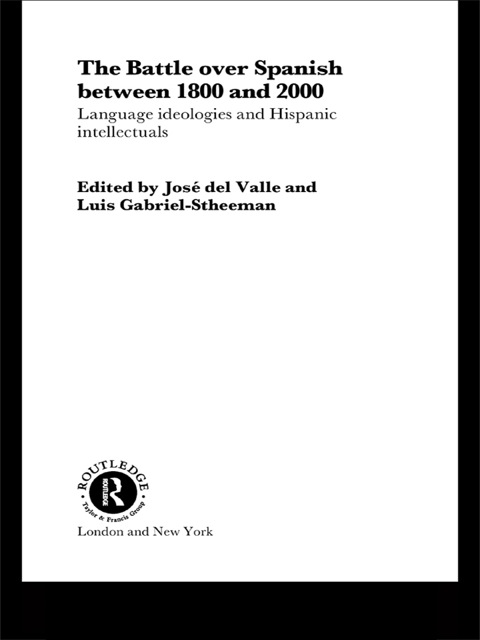 Cover image for book The Battle over Spanish between 1800 and 2000