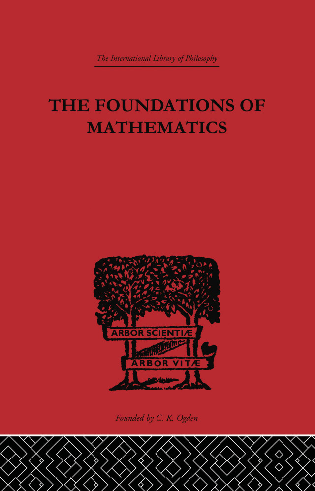 Foundations of Mathematics and other Logical Essays
