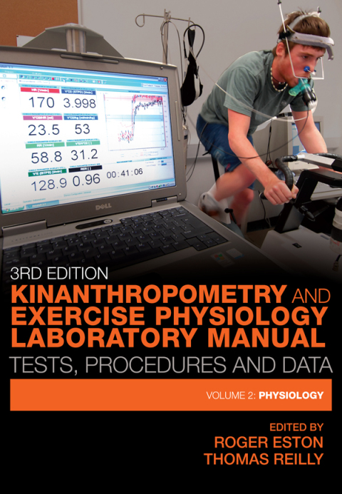 Cover image for book Kinanthropometry and Exercise Physiology Laboratory Manual: Tests, Procedures and Data