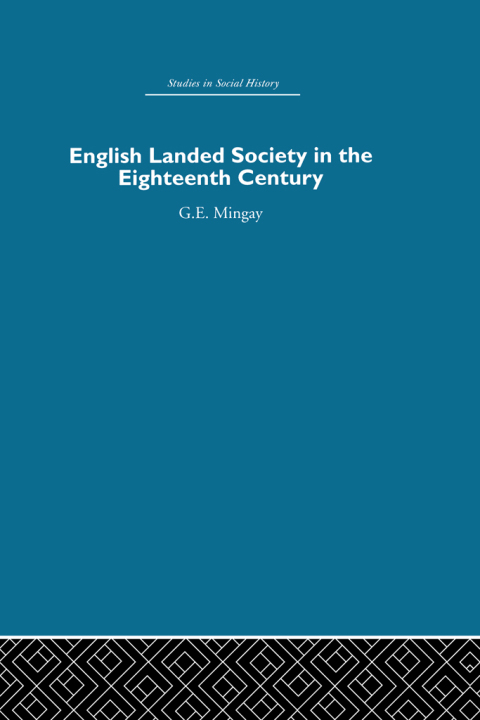 Cover image for book English Landed Society in the Eighteenth Century