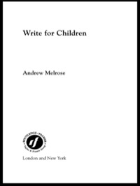 Cover image: Write for Children 1st edition 9781138143258