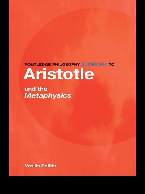 Cover image for book Routledge Philosophy GuideBook to Aristotle and the Metaphysics