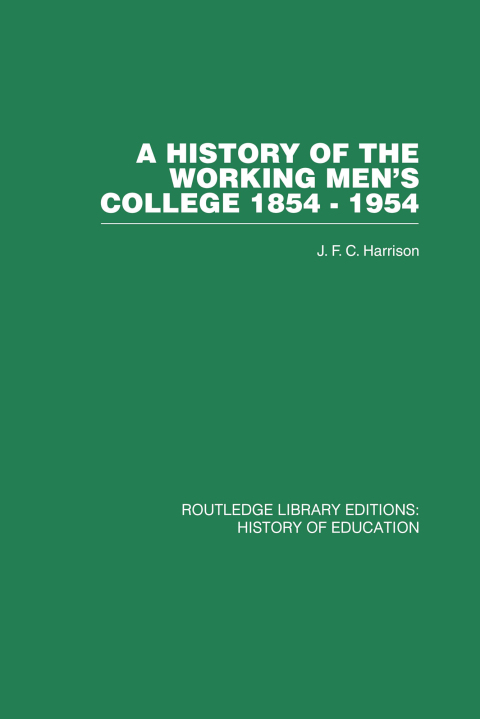 A History of the Working Men's College 