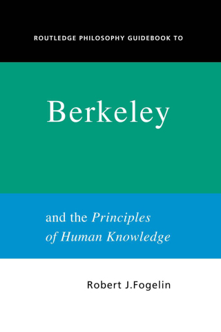 Routledge Philosophy GuideBook to Berkeley and the Principles of Human Knowledge
