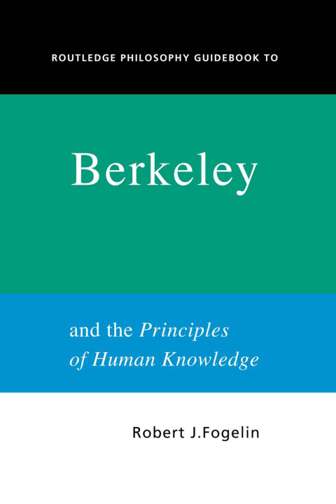 Cover image for book Routledge Philosophy GuideBook to Berkeley and the Principles of Human Knowledge