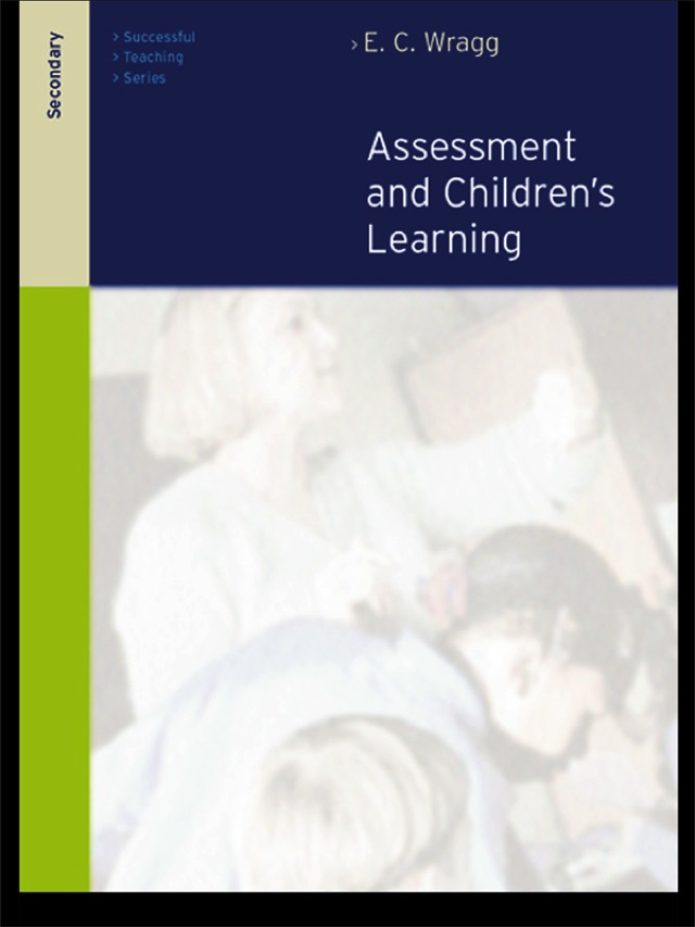 Assessment and Learning in the Secondary School