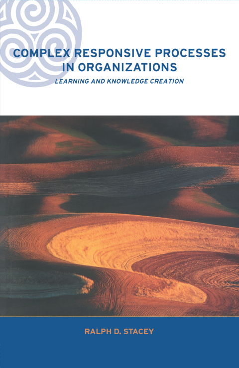 Complex Responsive Processes in Organizations 