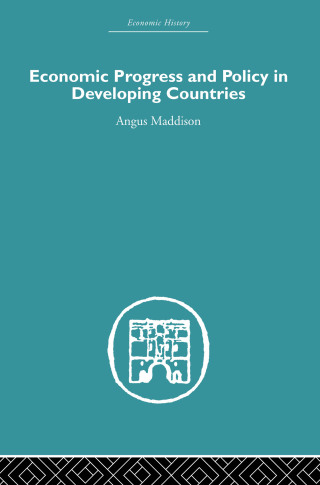 Economic Progress and Policy in Developing Countries