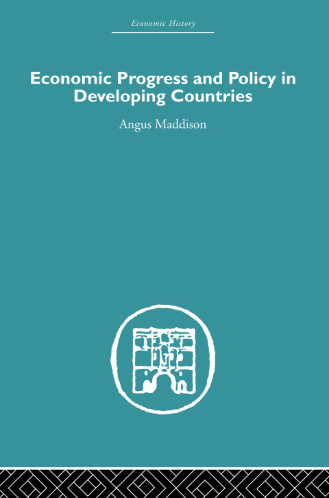 Cover image for book Economic Progress and Policy in Developing Countries