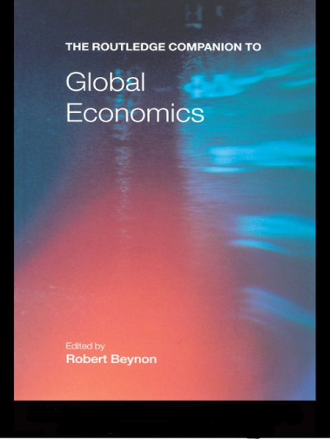 Cover image for book The Routledge Companion to Global Economics