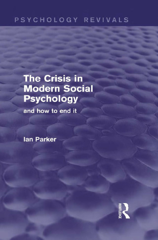 The Crisis in Modern Social Psychology