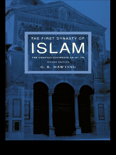 Cover image for book The First Dynasty of Islam