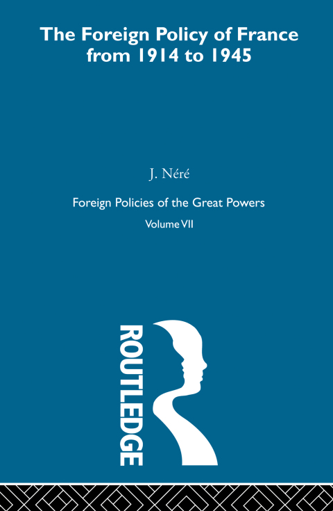 Cover image for book Foreign Pol France 1914-45 V7